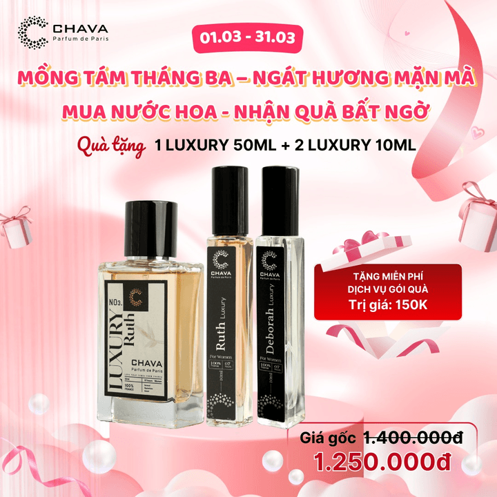 [combo Quà Tặng] 1 Nước Hoa Luxury 50ml (deborah/ruth) + 2 Nước Hoa Luxury 10ml (deborah/ruth)- Chava