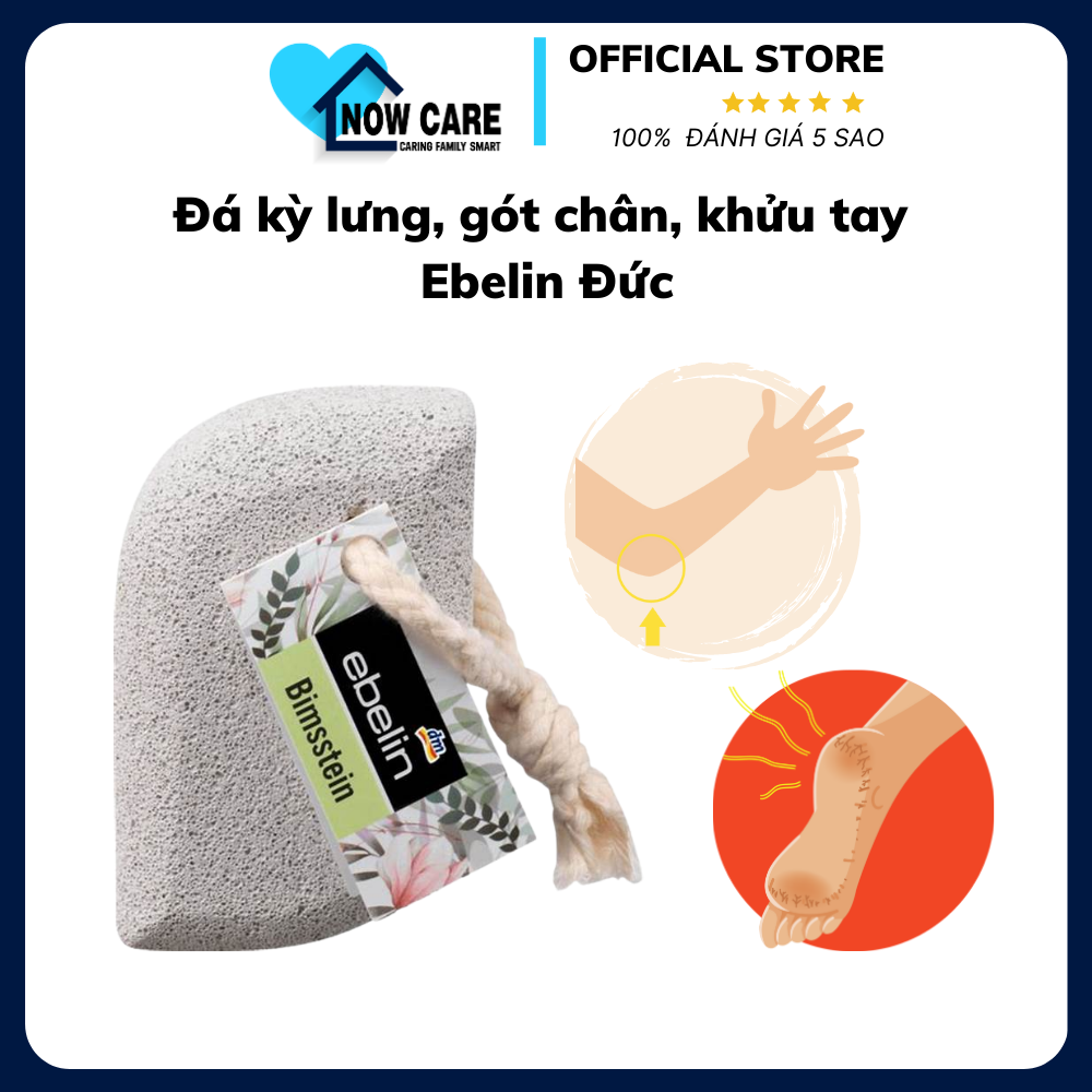 Đá Kỳ Lưng, Gót Chân, Khửu Tay Đức - Ebelin