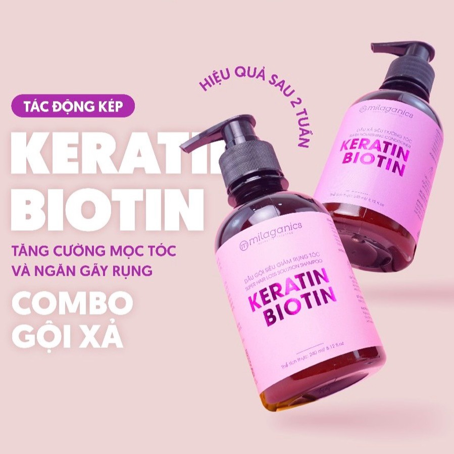 Combo Biotin & Keratin : Dầu Gội 240ml & Dầu Xả 240ml Tác Động Kép Siêu Tăng Cường Mọc Tóc Sau 2 Tuần - Milaganics
